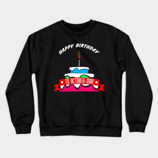 HBD OCTOBER-MAN Crewneck Sweatshirt